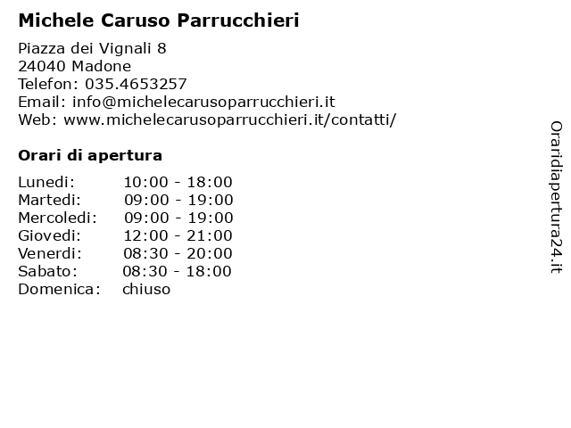 Orari di apertura Michele Caruso Parrucchieri Piazza dei